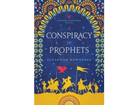Livro A Conspiracy Of Prophets de Suzannah Rowntree ( Inglês )