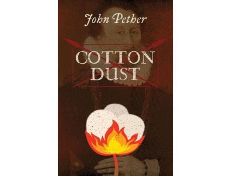 Livro Cotton Dust de John Pether ( Inglês )