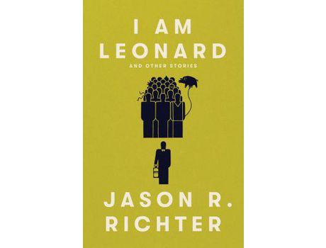 Livro I Am Leonard And Other Stories de Jason Richter ( Inglês )