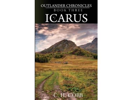 Livro Outlander Chronicles: Icarus de C. H. Cobb ( Inglês )