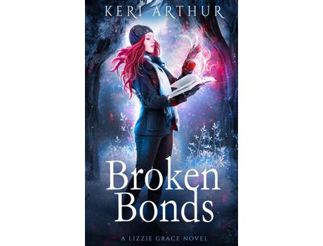 Livro Broken Bonds de Keri Arthur ( Inglês )