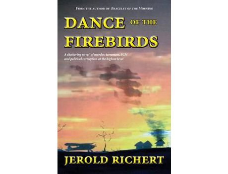 Livro Dance Of The Firebirds de Jerold Richert ( Inglês )