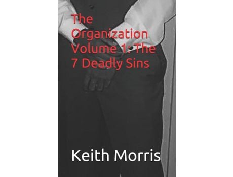 Livro The Organization Volume 1: The 7 Deadly Sins de Keith Morris ( Inglês )