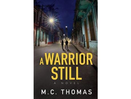 Livro A Warrior Still de M.C. Thomas ( Inglês )