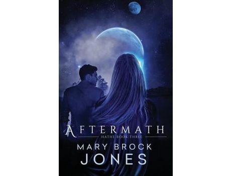 Livro Aftermath: Hathe Book Three de Mary Brock Jones ( Inglês )