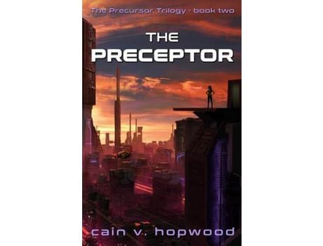 Livro The Preceptor de Cain Hopwood ( Inglês )