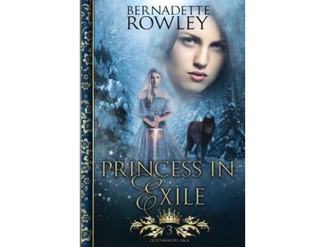 Livro Princess In Exile de Bernadette Rowley ( Inglês )