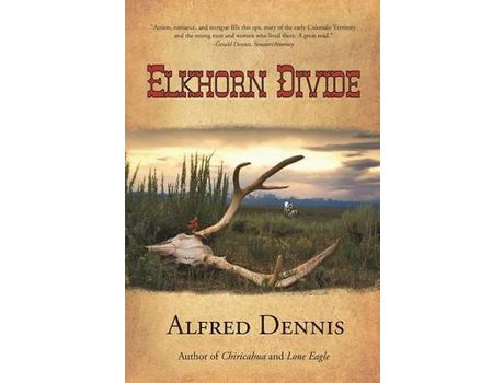 Livro Elkhorn Divide de Alfred Dennis ( Inglês )