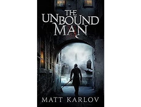 Livro The Unbound Man de Matt Karlov ( Inglês )