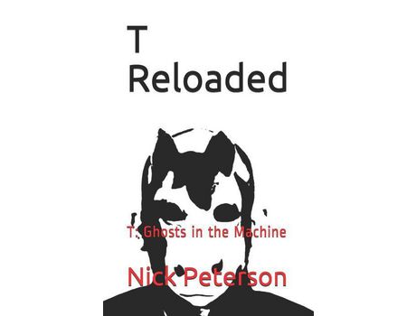 Livro T Reloaded: T: Ghosts In The Machine de Old Nick ( Inglês )