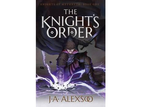 Livro The Knight'S Order de J.A. Alexsoo ( Inglês )