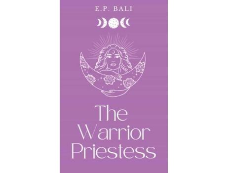 Livro The Warrior Priestess (Pastel Edition) de E.P. Bali ( Inglês )
