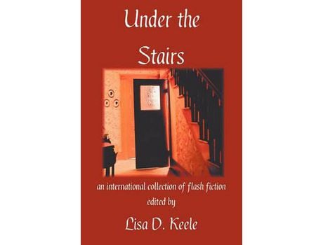 Livro Under The Stairs de Lisa D. Keele ( Inglês )