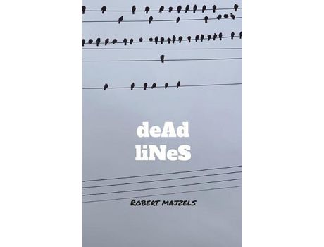 Livro Dead Lines de Robert Majzels ( Inglês )