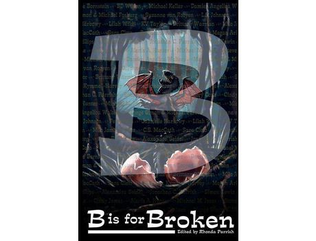 Livro B Is For Broken de Rhonda Parrish (editor) ( Inglês )