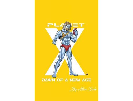 Livro Planet X: Dawn Of A New Age 2Nd Edition (Complete Edition) de Allen Debe ( Inglês )