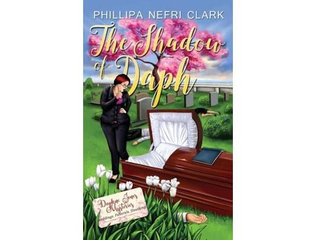 Livro The Shadow Of Daph: Weddings. Funerals. Sleuthing. de Phillipa Clark ( Inglês )