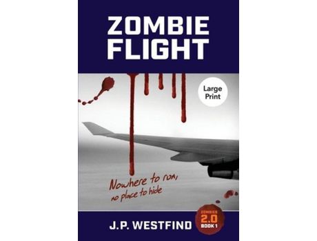 Livro Zombie Flight: (Large Print) de J.P. Westfind ( Inglês )