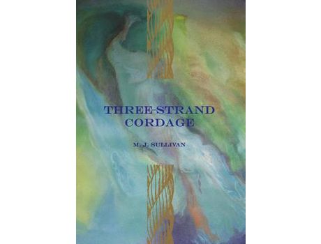 Livro Three-Strand Cordage de M.J. Sullivan ( Inglês )