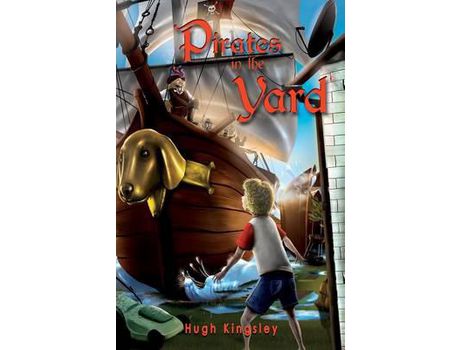 Livro Pirates In The Yard de Hugh Kingsley ( Inglês )