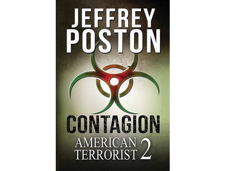 Livro Contagion: American Terrorist 2 de Jeffrey Poston ( Inglês )