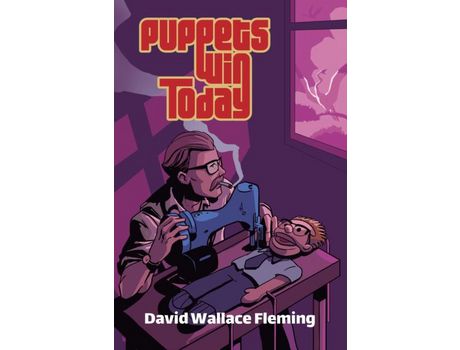 Livro Puppets Win Today: A Humorous Fantasy Novel de David Wallace Fleming ( Inglês )