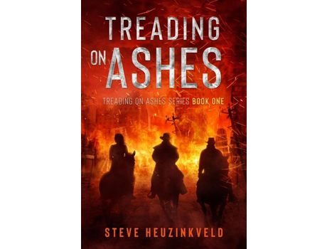 Livro Treading On Ashes de Steve Heuzinkveld ( Inglês )