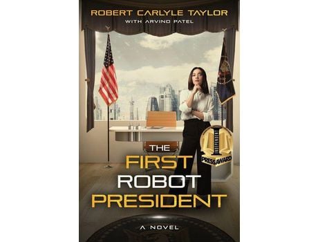 Livro The First Robot President de Robert Taylor ( Inglês )