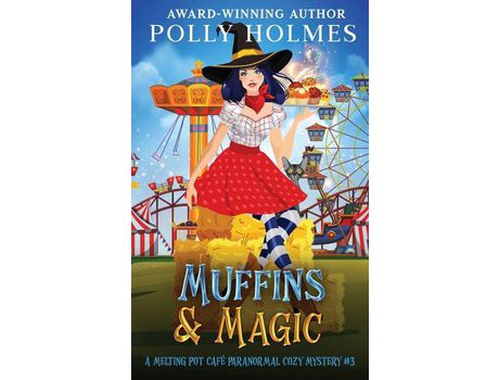 Livro Muffins &Amp; Magic de Polly Holmes ( Inglês )