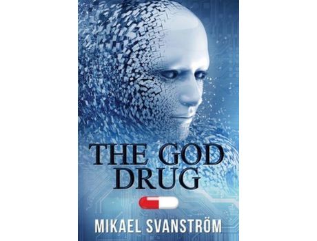 Livro The God Drug de Mikael Svanström ( Inglês )
