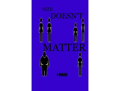 Livro Size Doesn'T Matter de J Ware ( Inglês )