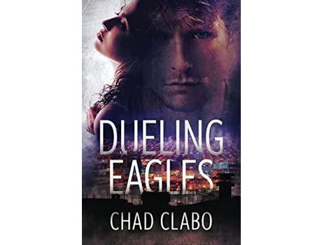 Livro Dueling Eagles de Chad Clabo ( Inglês )
