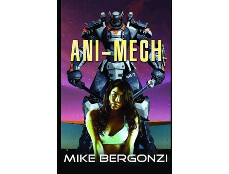 Livro Ani-Mech de Mike Bergonzi ( Inglês )
