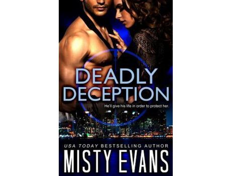 Livro Deadly Deception: Scvc Taskforce Series, Book 2 de Misty Evans ( Inglês )