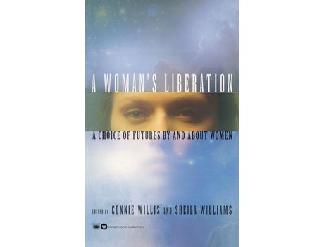Livro A Woman'S Liberation: A Choice Of Futures By And About Women de Connie Willis ( Inglês )