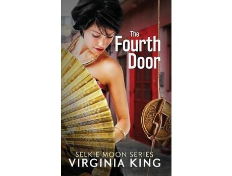 Livro The Fourth Door: The Secrets Of Selkie Moon de Virginia King ( Inglês )