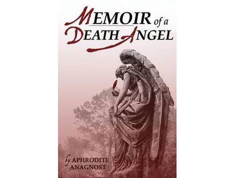 Livro Memoir Of A Death Angel de Aphrodite Anagnost ( Inglês )