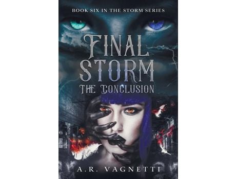 Livro Final Storm... The Conclusion: A Werewolf Vampire Demon Romance de A.R. Vagnetti ( Inglês )