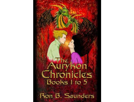 Livro The Aurykon Chronicles, Books 1 To 5 de Ron B. Saunders ( Inglês )