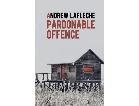 Livro A Pardonable Offence de Andrew Lafleche ( Inglês )