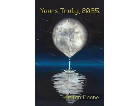 Livro Yours Truly, 2095 de Brian Paone ( Inglês )