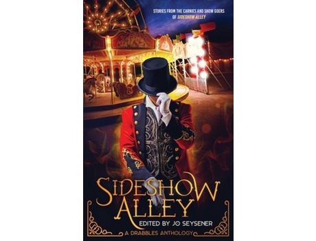 Livro Sideshow Alley de Jo Seysener ( Inglês )