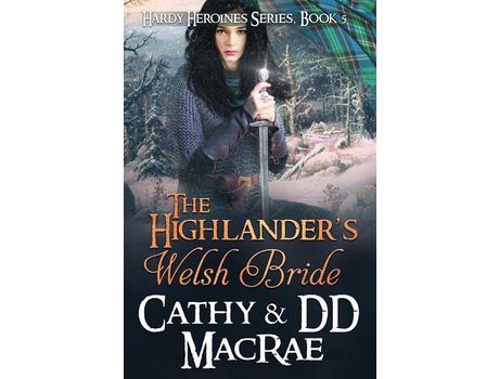 Livro The Highlander'S Welsh Bride: The Hardy Heroines Series, Book #5 de DD MacRae ( Inglês )
