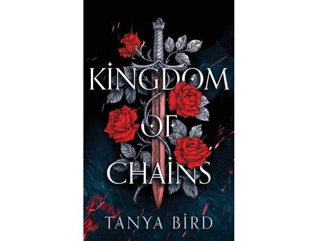 Livro Kingdom Of Chains de Tanya Bird ( Inglês )