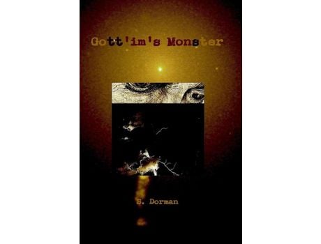 Livro Gott'Im'S Monster de S. Dorman ( Inglês )