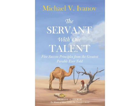 Livro The Servant With One Talent: Five Success Principles From The Greatest Parable Ever Told de Jesse Hostetler ( Inglês )