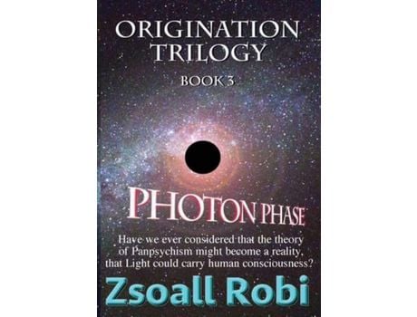 Livro Origination Trilogy: Photon Phase de Zsoall Robi ( Inglês )