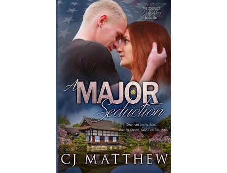 Livro A Major Seduction: Colonel'S Daughters Book 1 de CJ Matthew ( Inglês )