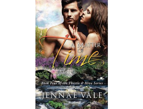 Livro A Matter Of Time: Book 4 Of The Thistle &Amp; Hive Series de Jennae Vale ( Inglês )
