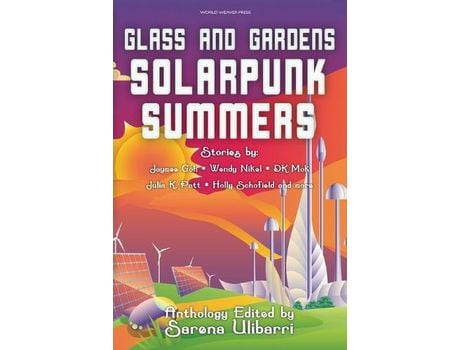 Livro Glass And Gardens: Solarpunk Summers de Sarena Ulibarri ( Inglês )